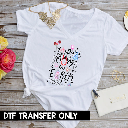 Happiest Mom on Earth Mouse DTF Heat Transfer Ready to Press (Black font)