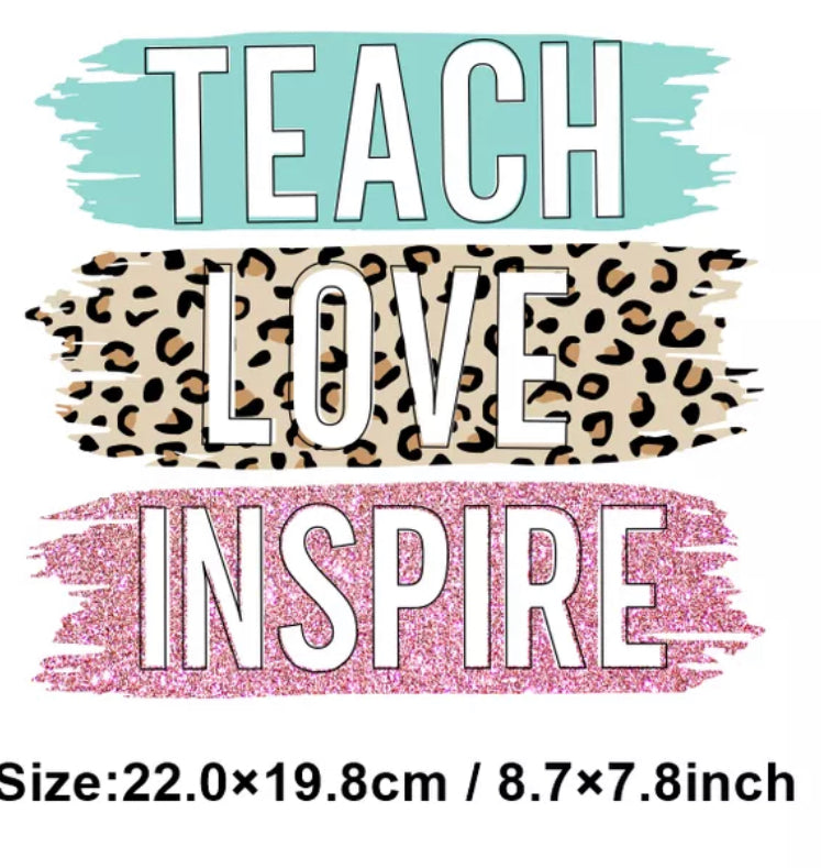 Teach Love Inspire Teacher Animal Print DTF Heat Transfer Ready to Press